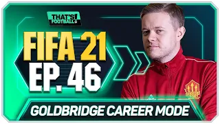 FIFA 21 MANCHESTER UNITED CAREER MODE! GOLDBRIDGE! EPISODE 46