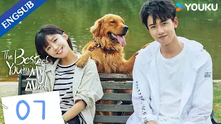 [The Best of You in My Mind] EP07 | Childhood Sweethearts to Lovers | Song Yiren/Zhang Yao | YOUKU