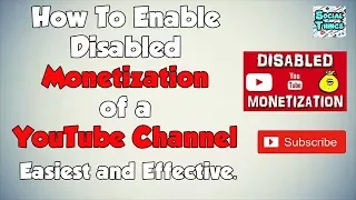 How to enable disabled monetization of YouTube channel 2017.