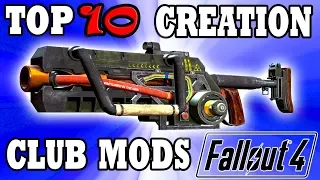 Fallout 4 Top 10 Creation Club Mods