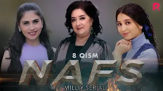 Nafs 8-qism (milliy serial) | Нафс 8-кисм (миллий сериал)