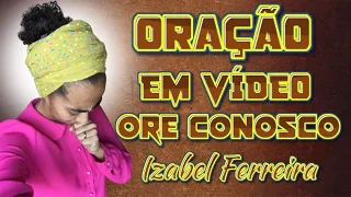 3 HORAS DE LIVES DE ORAÇÃO ONLINE EV  IZABEL FERREIRA