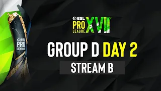 ESL Pro League Season 17 - Group D - Day 2 - Stream B - FULL SHOW