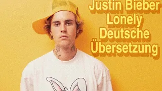 Justin Bieber & benny blanco - Lonely (Deutsche Überstzung)