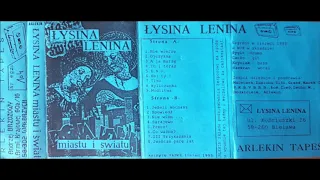 Łysina Lenina - Miastu i Światu [Full Album] 1993