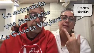 La ENTREVISTA que JAMÁS hizo LA GAVIOTA VIAJERA