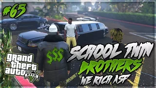 GTA 5 School Twin Brothers Ep. 65 - WE RICH ASF 💰