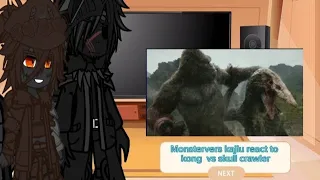 Monstervers kajiu react to kong vs skull crawler