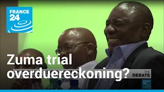 Overdue reckoning? South Africa and the Zuma corruption trial | The Debate • FRANCE 24 English