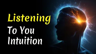 Listening To Your Intuition | Audiobook