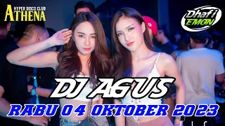 DJ AGUS TERBARU RABU 04 OKTOBER 2023 FULL BASS || ATHENA BANJARMASIN