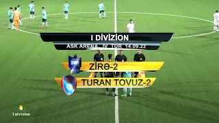 I Divizion 2022/2023 mövsümü IV tur "Zirə-2" 2-1 "Turan Tovuz-2"