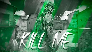 Kill me | csgo edit movie news live major