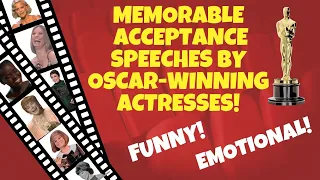 FUNNY and EMOTIONAL acceptance speeches by Oscar-winning Actresses!
