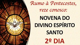 Novena do Espírito Santo - 2º Dia