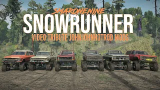 Snowrunner - Video Tribute JohnJohnHotRod Mods