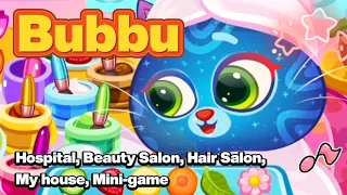 Bubbu  / Hospital, Beauty Salon, Hair Salon, My house, Mini-game