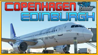 FULL FLIGHT: Copenhagen to Edinburgh | A320neo SAS | VATSIM | Microsoft Flight Simulator