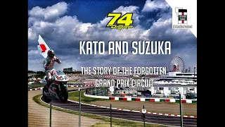 Daijiro Kato and Suzuka - The Forgotten GP Circuit - MotoGP