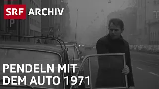 Pendeln mit dem Auto | Traditionelles Familienleben 1971 | SRF Archiv