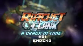 Ratchet & Clank : A Crack in time #51 Ending