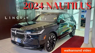 All New 2024 Lincoln Nautilus walkaround video