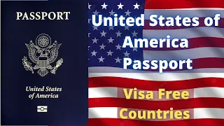 USA Passport Visa Free Countries (2022)