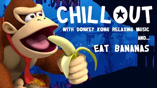 Relaxing Donkey Kong Music Chillout with video game music calm down, study or unwind