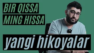 BIR qissa MING hissa (Yangi hikoyalar) | @AbdukarimMirzayev2002