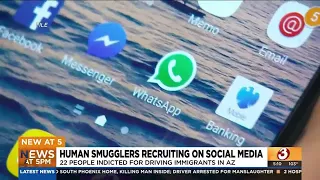 22 indicted accused of using social media to recruit human smugglers