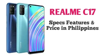 REALME C17 Specs Features & Price in Philippines