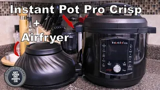 Instant Pot pro crisp + airfryer First Impression - Instant Pot Tutorial - How to use an Instant Pot