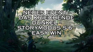 Watcher of Realms - Neues Event - Das kriechende Dunkel - Storymodus S-6 - Easy Win