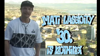 Mati Lasgoity - 30 is Nothing