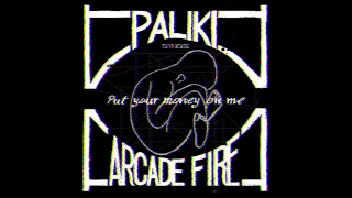 Put Your Money on Me (Arcade Fire cover)