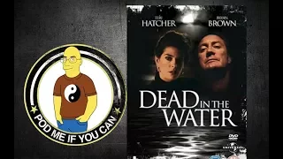 Dead In The Water (1991) (PMIYC TV#146)