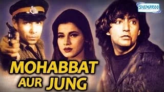 Mohabbat Aur Jung - Hindi Full Movie - Kamal Sadanah - Deepak Tijori