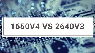 1650v4 vs 2640v3