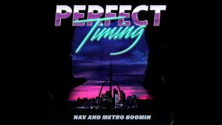 NAV & Metro Boomin - I Am (Official Audio)