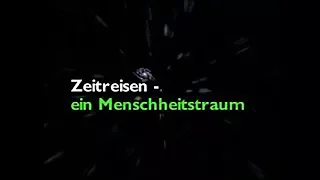 ►Zeitreisen (HD Deutsch)