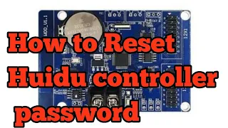 How to Reset Huidu controller password