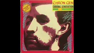 CHRON GEN - 1982 Full LP + EP Live