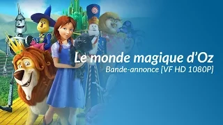 Le monde magique d'Oz - Bande-annonce [VF HD 1080P]