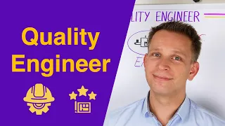 What does a Quality Engineer do?
