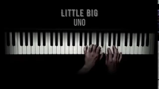 Little Big - Uno (Piano)