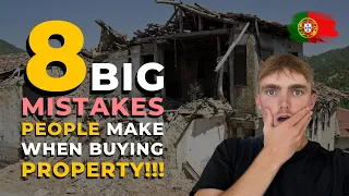 Buying Property in Portugal 🇵🇹 8 BIG MISTAKES Foreigners Make 💶 Watch Before Buying!!