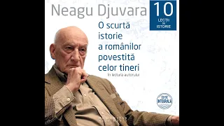 Neagu Djuvara - Istoria românilor povestită celor tineri