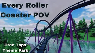 Every Roller Coaster POV | Roblox | Tree Tops Theme Park