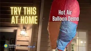 Try This at Home: Build Your Own Hot Air Balloon