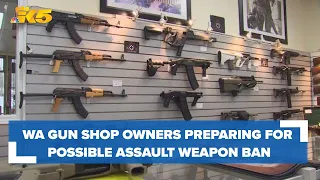 Washington gun shop owners preparing for possible assault weapons ban